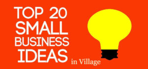 Village Business Ideas