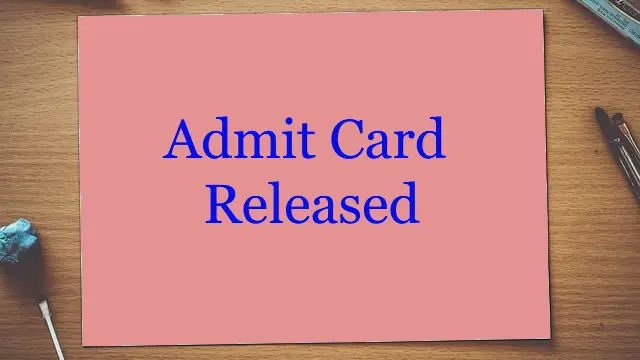 Admit Card Released