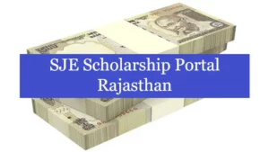 SJE Scholarship Portal Rajasthan