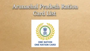 Arunachal Pradesh Ration Card List