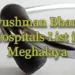 Ayushman Bharat Hospitals List in Meghalaya