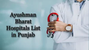 Ayushman Bharat Hospitals List in Punjab